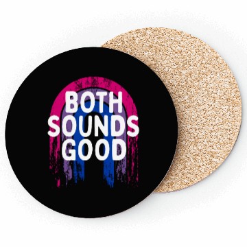 Discover Both Sounds Good Bisexual LGBTQ Bi Pride Funny Coasters