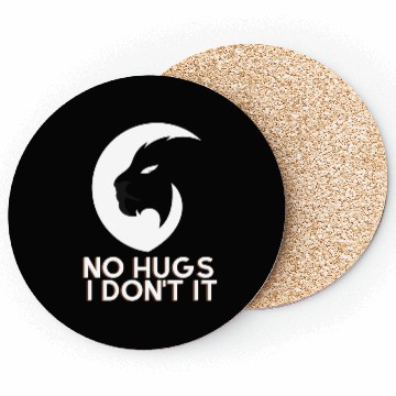 Discover Without hugs Coasters
