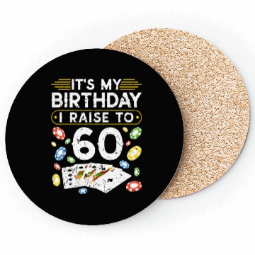 Discover My Birthday I Raise To 60 Poker Coasters