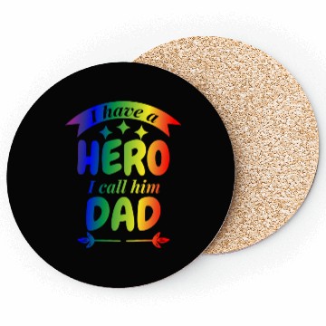 Discover I Have A Hero I Call Him Dad Coasters