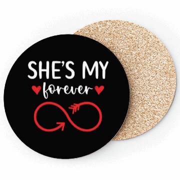 Discover She's My Forever Wedding Anniversary Marriage Coasters
