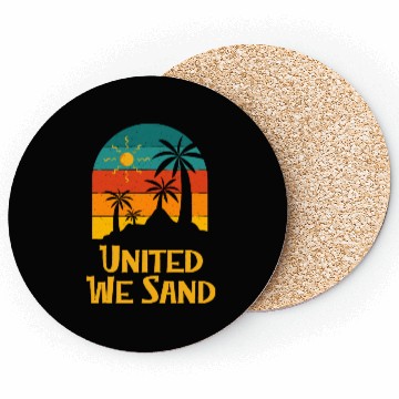 Discover United We Sand Beach Sayings Ocean Quotes Funny Coasters