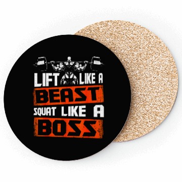 Discover Lift Like A Beast Squat Like A Boss Coasters