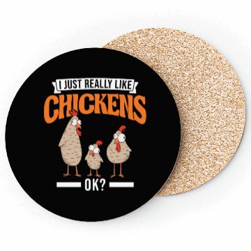 Discover I Just Really Like Chickens Ok Chicken Coasters