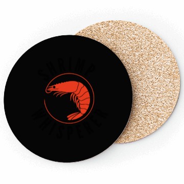 Discover Shrimp Whisperer - fishing lover Coasters