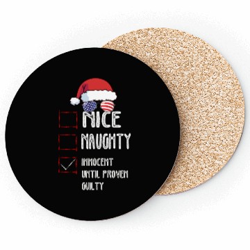 Discover Nice Naughty Innocent Until Proven Guilty Coasters