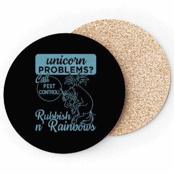 Discover Unicorn Problems Coasters