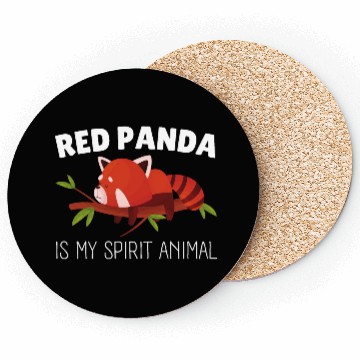 Discover Red Panda Is My Spirit Animal Coasters