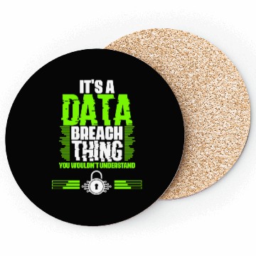 Discover Awesome Data Breach Thing For A Cyber Security Coasters