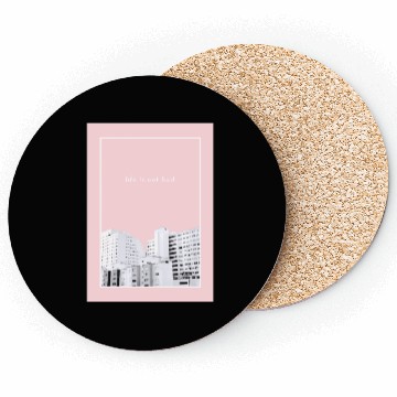 Discover life is not bad - Photography Coasters