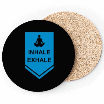 Discover inhale exhale yoga quote Coasters