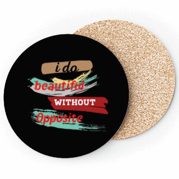 Discover Do something beautiful for free Coasters