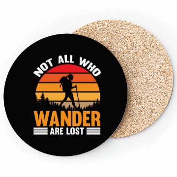 Discover not all who wander are lost Coasters