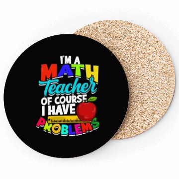 Discover I'm a math teacher of course I have problems - Coasters