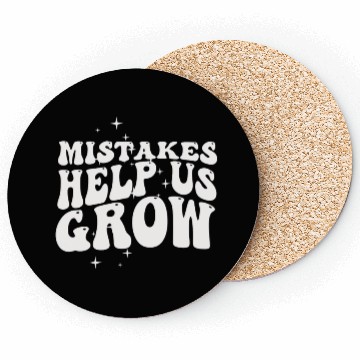Discover Mistakes Help Us Grow Back To School Motivational Coasters