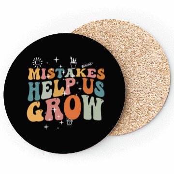 Discover Mistakes Help Us Grow Back To School Motivational Coasters