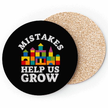 Discover Mistakes Help Us Grow Back To School Motivational Coasters