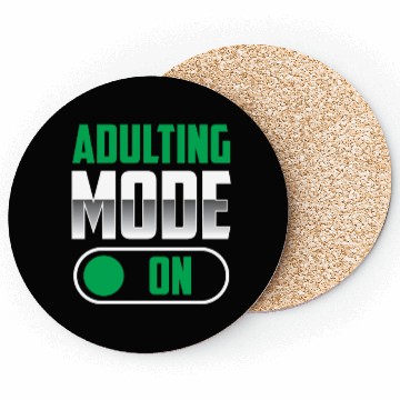 Discover Adulting Mode On Adulthood Adult Birthday Coasters