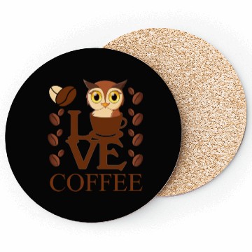 Discover The owl stays up at night Coasters