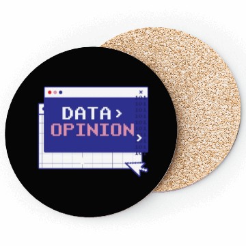Discover Data > Opinion Coding Programmer Code Coder Coasters