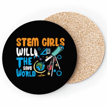 Discover Stem Girls will save the world Coasters