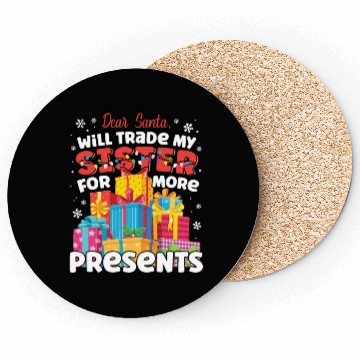Discover Dear Santa Will Trade Sister Matching Sibling Coasters
