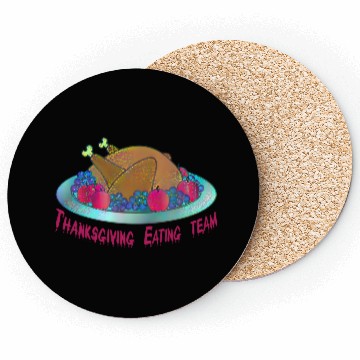 Discover Thanksgiving eating team Coasters