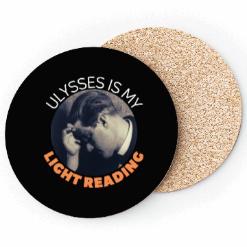Discover James Joyce Ulysses Is My Light Reading. Coasters