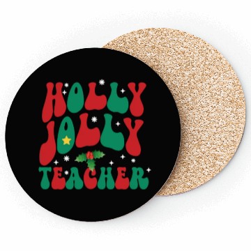 Discover holly jolly teacher,teacher life christmas Coasters