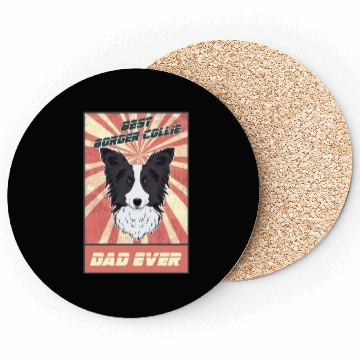 Discover Best Border Collie Dad Ever I Border Collie Lover Coasters