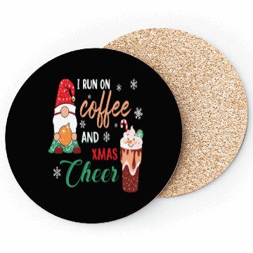Discover I RUN ON COFFEE AND CHRISTMAS CHEER Coasters
