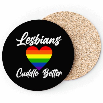 Discover Lesbians Cuddle Better 4 Coasters