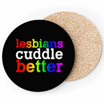 Discover Lesbians Cuddle Better Coasters