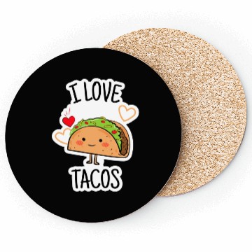 Discover I Love Tacos Coasters
