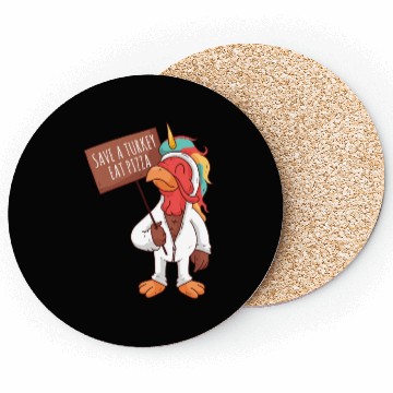 Discover Save A Turkey Eat Pizza Coasters