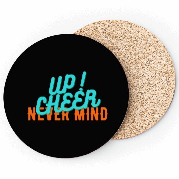 Discover NEVER MIND CHEER UP Coasters