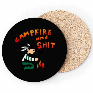 Discover campfire and shit Coasters