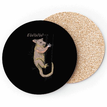 Discover Funny Opossum, Opossum EWWW Coasters