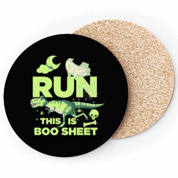 Discover RUN THIS IS BOO SHEET RUNNING DINOSAUR REX GAME Coasters