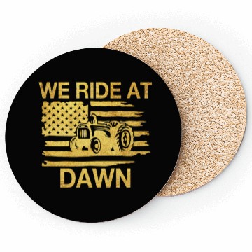 Discover We Ride At Dawn Dad Lawn Mower Make Laugh Day Yard Coasters