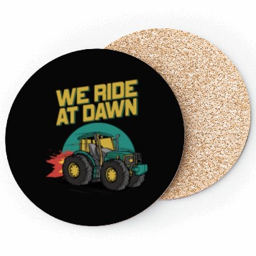Discover We Ride At Dawn Dad Lawn Mower Make Laugh Day Yard Coasters