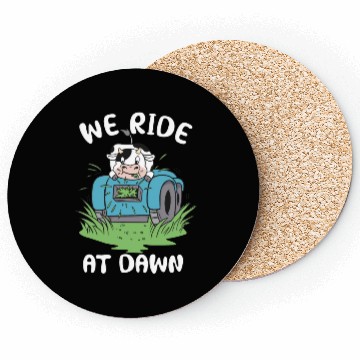 Discover We Ride At Dawn Dad Lawn Mower Make Laugh Day Yard Coasters