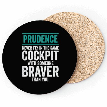 Discover Prudence Wisdom Quotes Pilot Philosophy Coasters