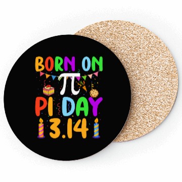 Discover Born On Pi Day Pi number 3.14 Pie Math Equations B Coasters