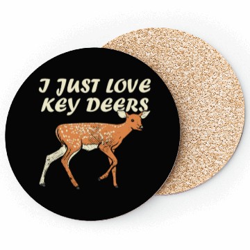 Discover I Just Love Key Deers Fawn Deer Lover Florida Keys Coasters