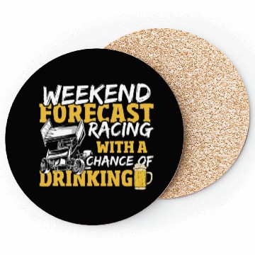 Discover Weekend Forecast Racing Drinking Dirt Track Racing Coasters