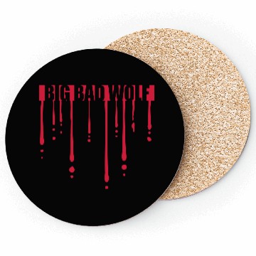 Discover big bad wolf quote Coasters