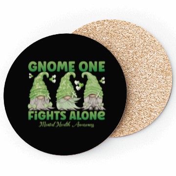 Discover Gnome One Fights Alone Mental Health Coasters
