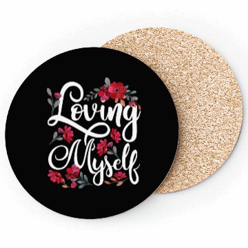 Discover Loving Myself Self Love Cute Positive Coasters