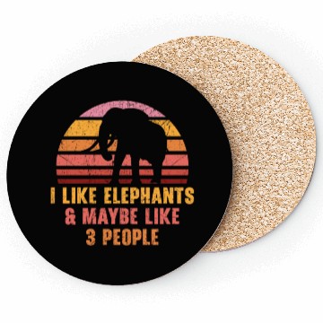 Discover I Like Elephants And Maybe Like 3 People Zookeeper Coasters